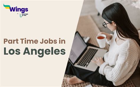Job Types Part-time, Contract. . Part time jobs in los angeles